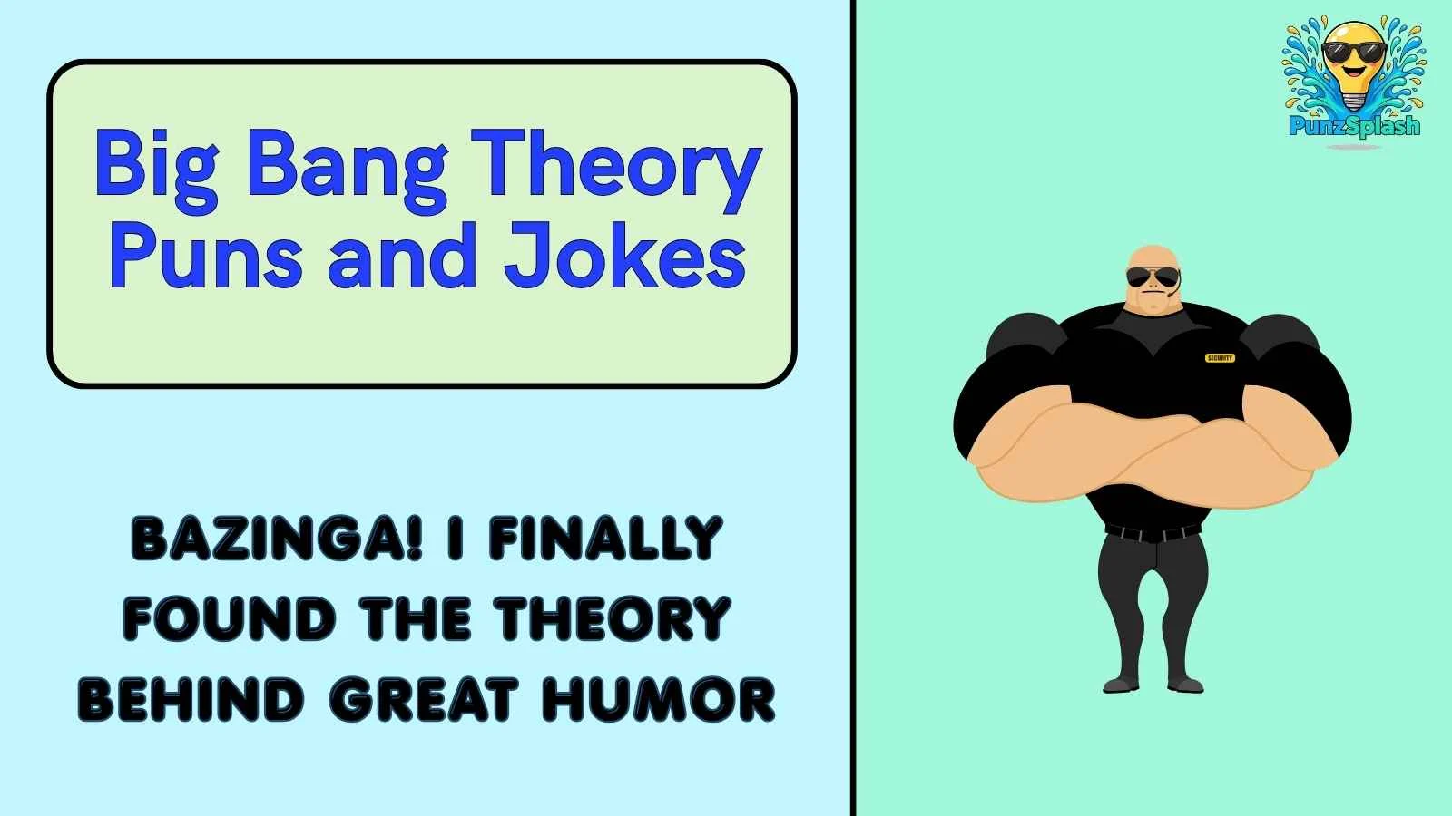 Big Bang Theory Puns and Jokes